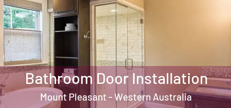 Bathroom Door Installation Mount Pleasant - Western Australia