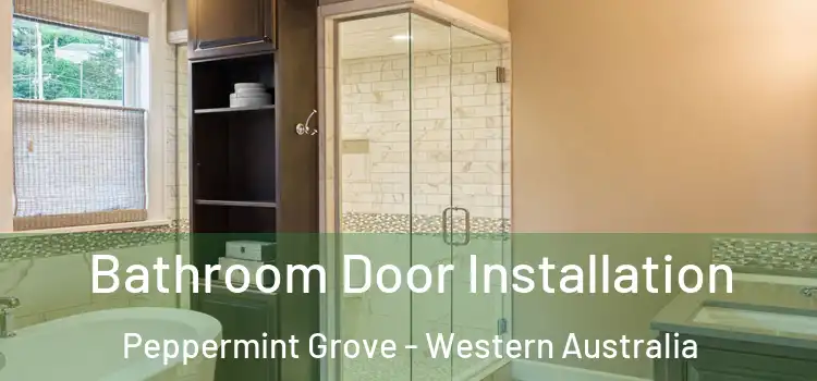 Bathroom Door Installation Peppermint Grove - Western Australia