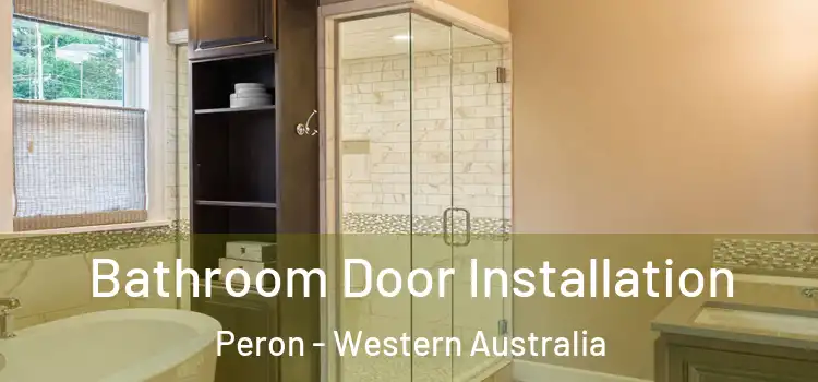 Bathroom Door Installation Peron - Western Australia