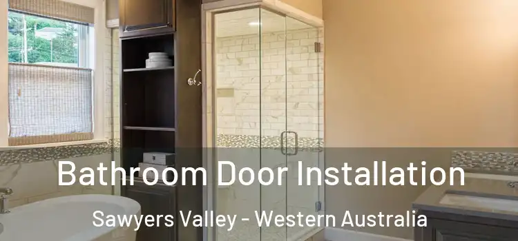 Bathroom Door Installation Sawyers Valley - Western Australia