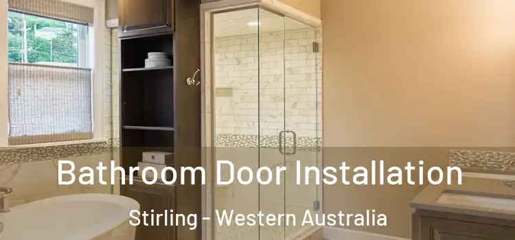 Bathroom Door Installation Stirling - Western Australia