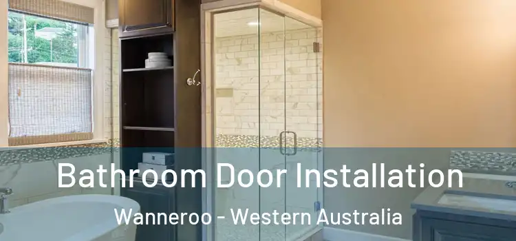 Bathroom Door Installation Wanneroo - Western Australia