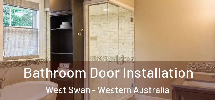 Bathroom Door Installation West Swan - Western Australia