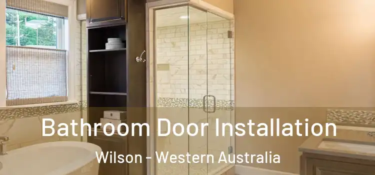 Bathroom Door Installation Wilson - Western Australia