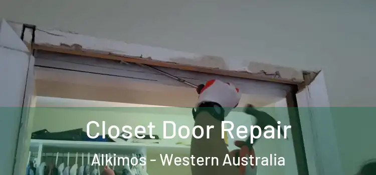 Closet Door Repair Alkimos - Western Australia