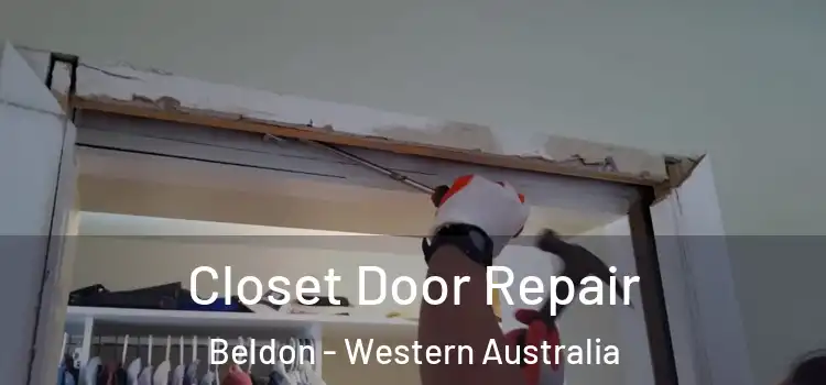 Closet Door Repair Beldon - Western Australia