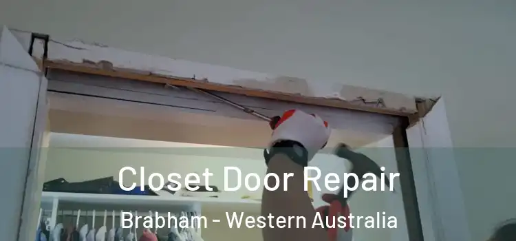 Closet Door Repair Brabham - Western Australia