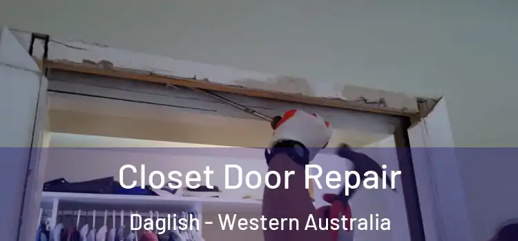 Closet Door Repair Daglish - Western Australia