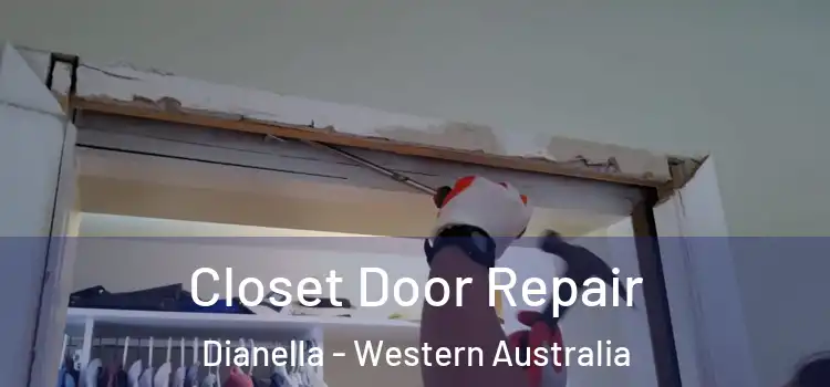 Closet Door Repair Dianella - Western Australia