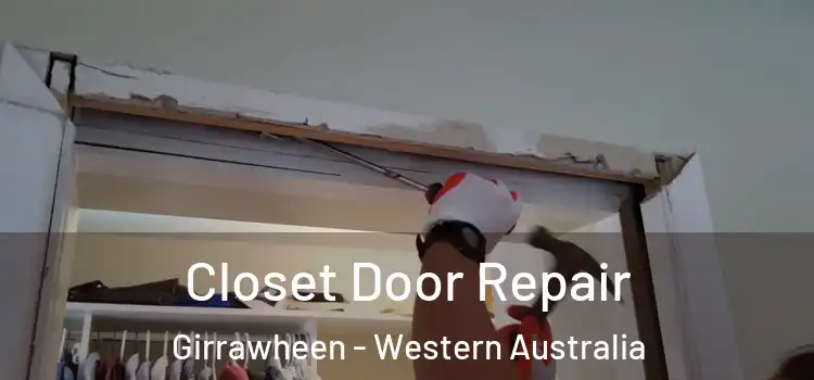 Closet Door Repair Girrawheen - Western Australia
