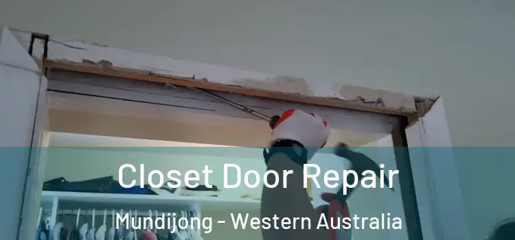 Closet Door Repair Mundijong - Western Australia