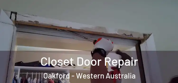Closet Door Repair Oakford - Western Australia