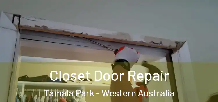 Closet Door Repair Tamala Park - Western Australia