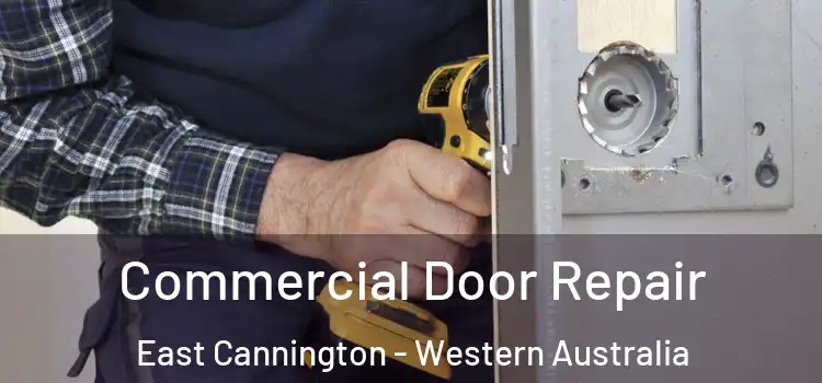 Commercial Door Repair East Cannington - Western Australia
