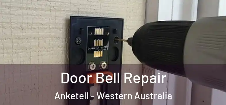 Door Bell Repair Anketell - Western Australia