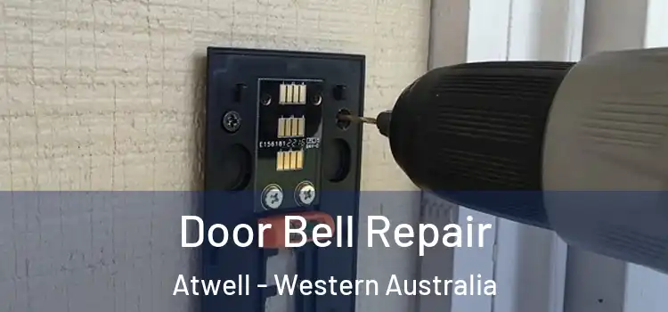 Door Bell Repair Atwell - Western Australia