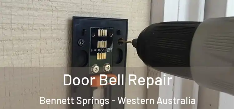 Door Bell Repair Bennett Springs - Western Australia