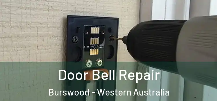 Door Bell Repair Burswood - Western Australia