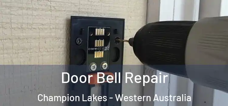 Door Bell Repair Champion Lakes - Western Australia