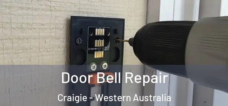 Door Bell Repair Craigie - Western Australia