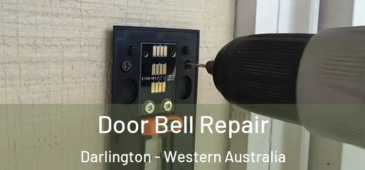 Door Bell Repair Darlington - Western Australia