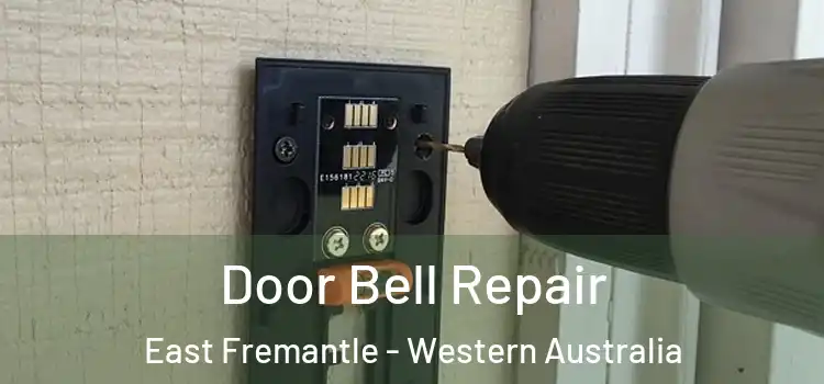 Door Bell Repair East Fremantle - Western Australia