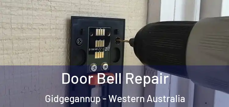 Door Bell Repair Gidgegannup - Western Australia