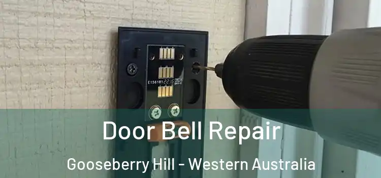 Door Bell Repair Gooseberry Hill - Western Australia