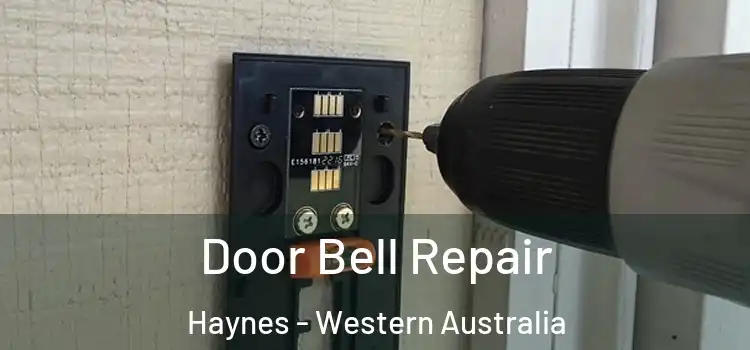 Door Bell Repair Haynes - Western Australia