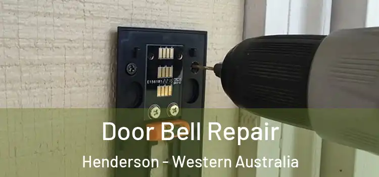 Door Bell Repair Henderson - Western Australia