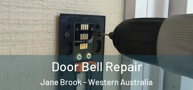 Door Bell Repair Jane Brook - Western Australia