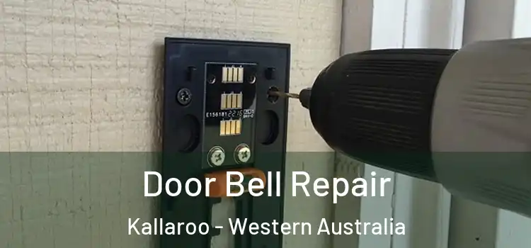 Door Bell Repair Kallaroo - Western Australia