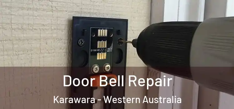 Door Bell Repair Karawara - Western Australia