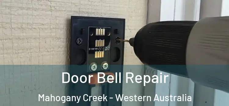 Door Bell Repair Mahogany Creek - Western Australia
