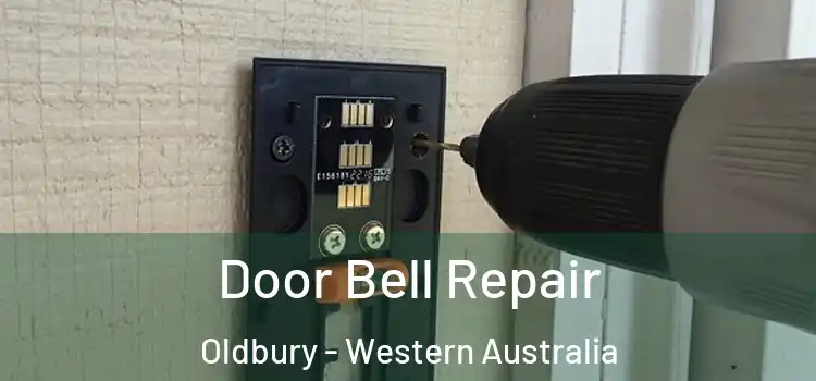 Door Bell Repair Oldbury - Western Australia