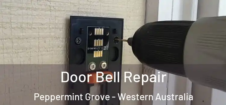 Door Bell Repair Peppermint Grove - Western Australia