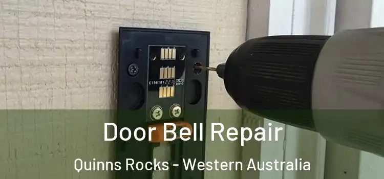 Door Bell Repair Quinns Rocks - Western Australia