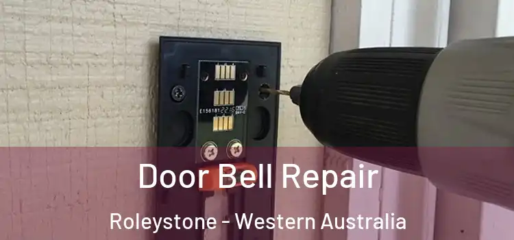 Door Bell Repair Roleystone - Western Australia