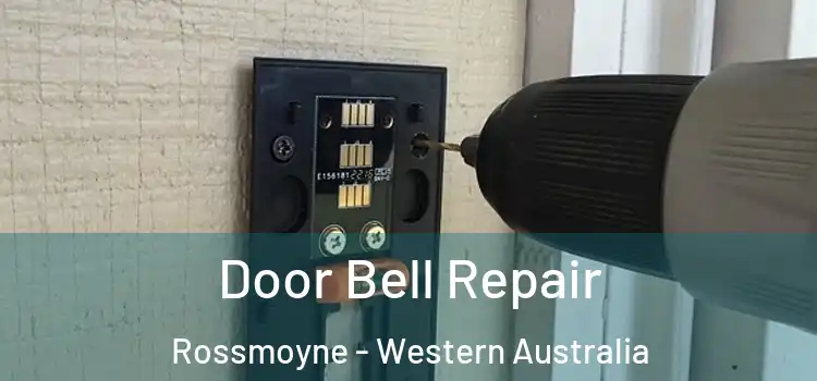Door Bell Repair Rossmoyne - Western Australia