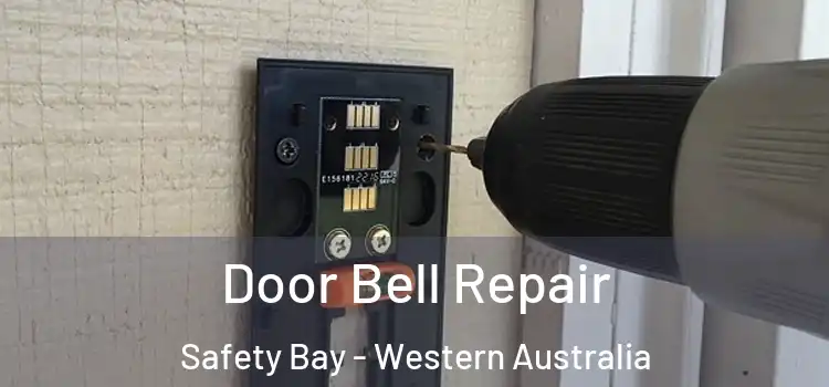 Door Bell Repair Safety Bay - Western Australia