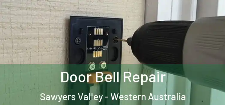 Door Bell Repair Sawyers Valley - Western Australia