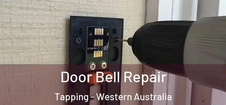 Door Bell Repair Tapping - Western Australia