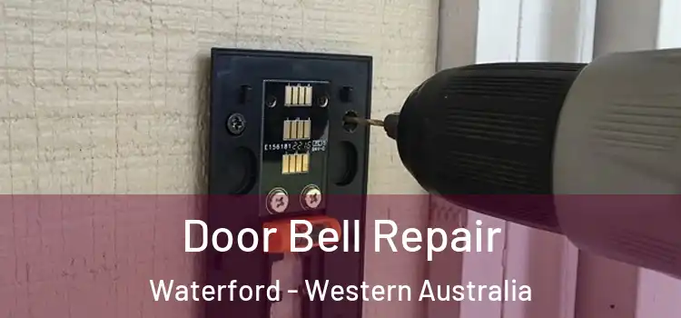 Door Bell Repair Waterford - Western Australia
