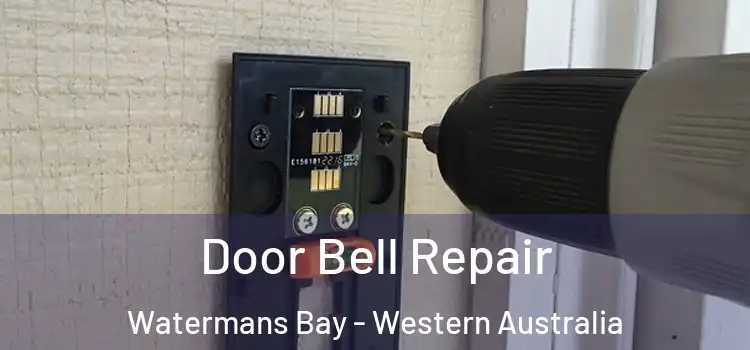 Door Bell Repair Watermans Bay - Western Australia