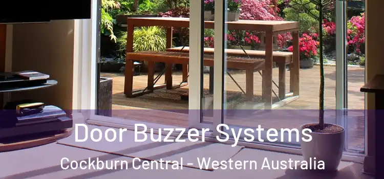 Door Buzzer Systems Cockburn Central - Western Australia