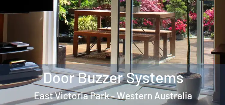 Door Buzzer Systems East Victoria Park - Western Australia