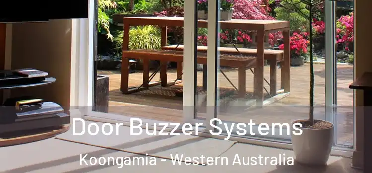 Door Buzzer Systems Koongamia - Western Australia
