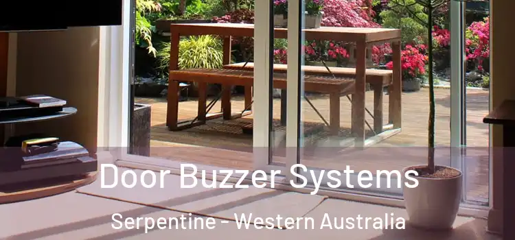 Door Buzzer Systems Serpentine - Western Australia