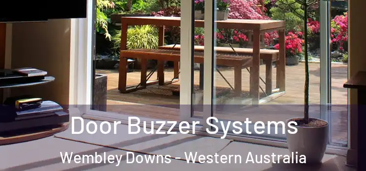 Door Buzzer Systems Wembley Downs - Western Australia