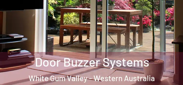 Door Buzzer Systems White Gum Valley - Western Australia